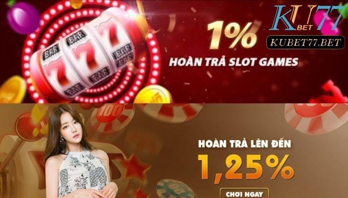 Khuyến mại Kubet77 với hoàn trả cực cao