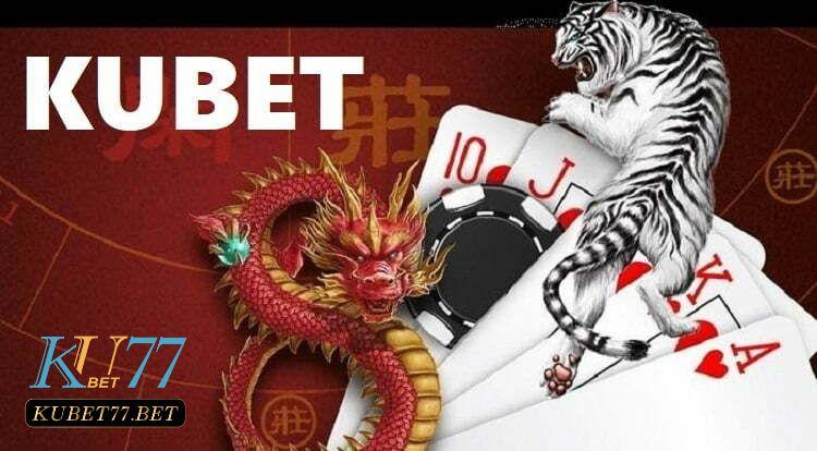 Rồng Hổ Kubet